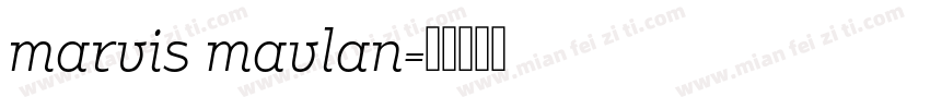 marvis mavlan字体转换